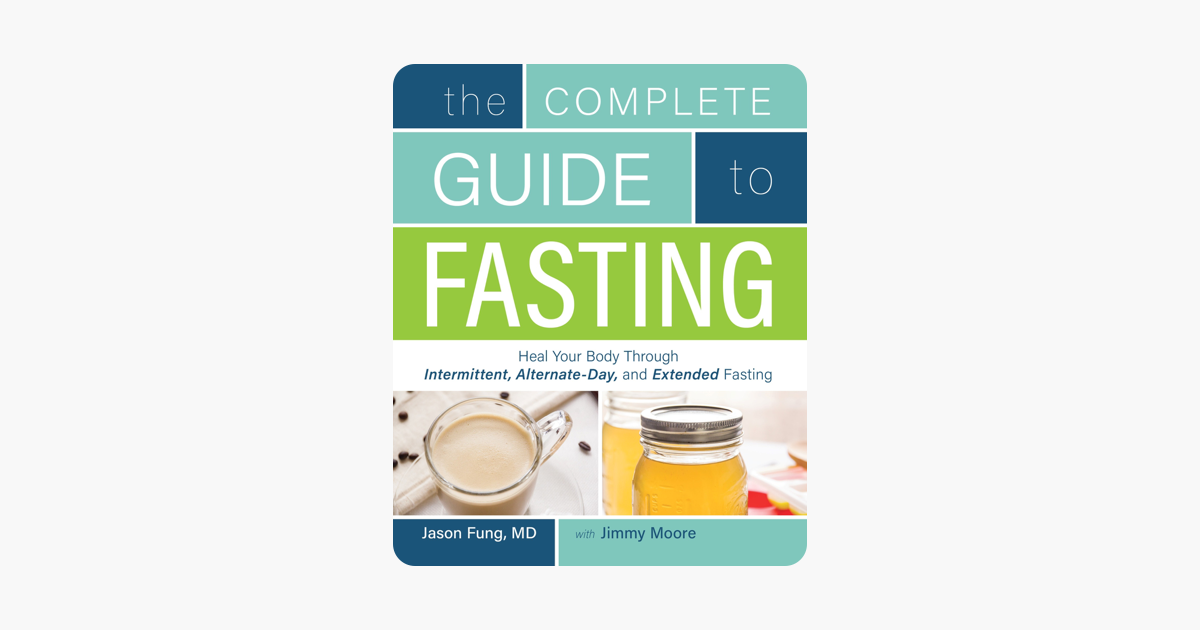 The Complete Guide to Fasting - Jason Fung The Complete Guide to Fasting - Jason Fung