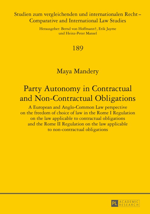 Party Autonomy in Contractual and Non-Contractual Obligations