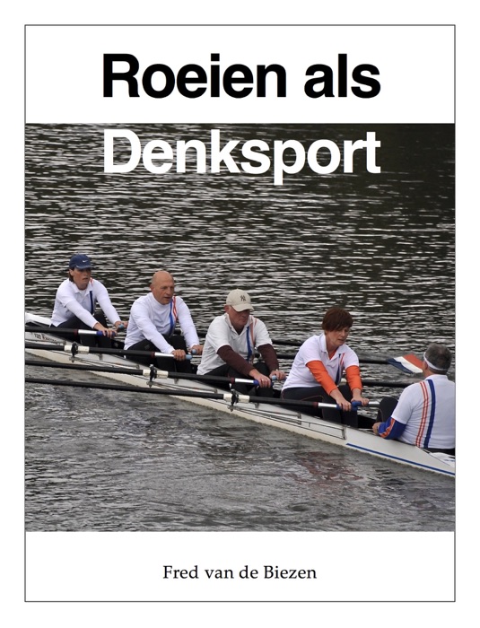 Roeien als Denksport