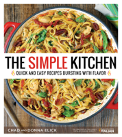 Donna Elick & Chad Elick - The Simple Kitchen artwork