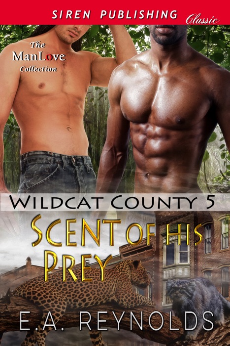 Scent of His Prey [Wildcat County 5]
