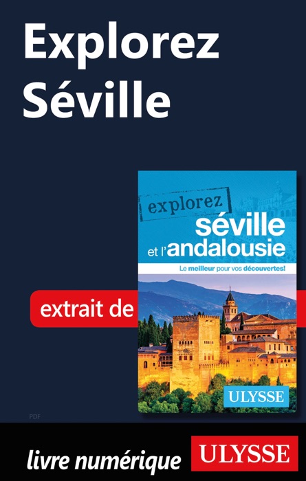 Explorez Séville