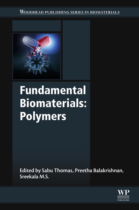 Fundamental Biomaterials: Polymers (Enhanced Edition)