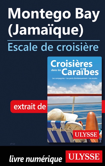 Montego Bay (Jamaïque) - Escale de croisière