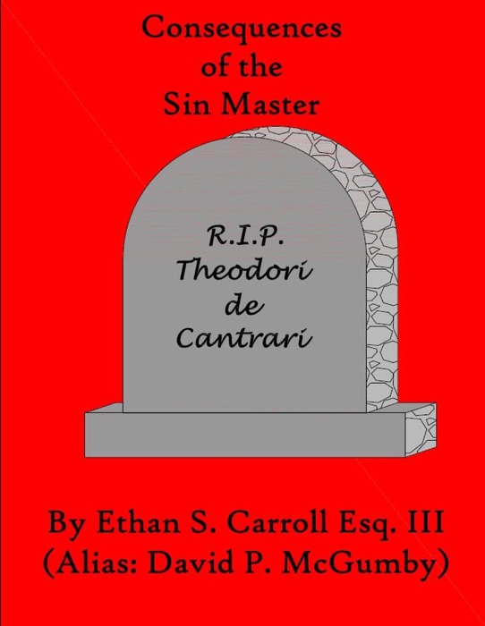 Consequences of the Sin Master