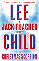 Lee Child - The Christmas Scorpion: A Jack Reacher Story artwork
