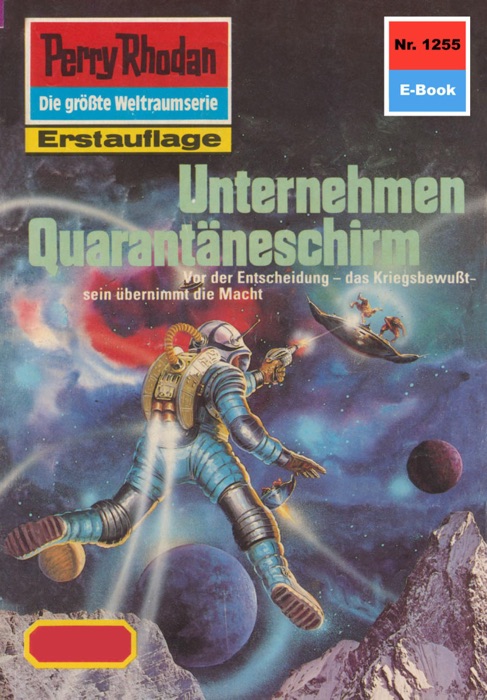 Perry Rhodan 1255: Unternehmen Quarantäneschirm