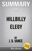 Hillbilly Elegy: A Memoir of a Family and Culture in Crisis by J.D. Vance (Trivia/Quiz Reads) - Whizbooks