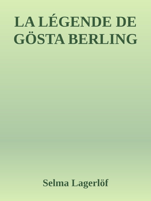 LA LÉGENDE DE GÖSTA BERLING
