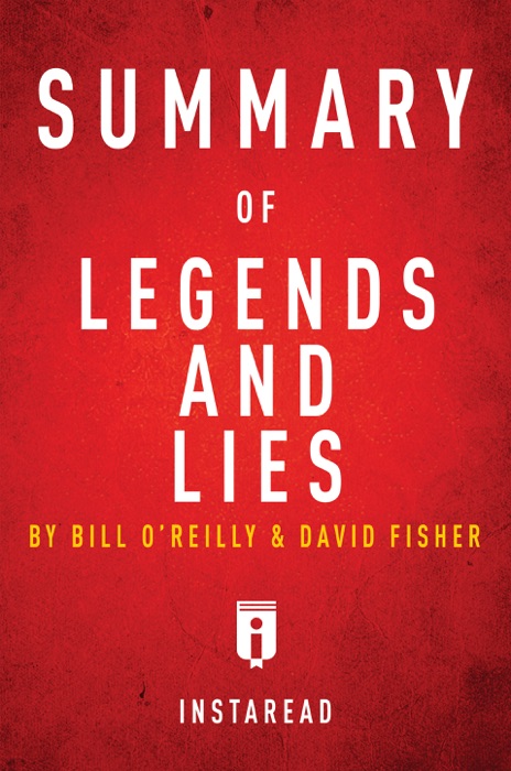 Summary of Legends and Lies