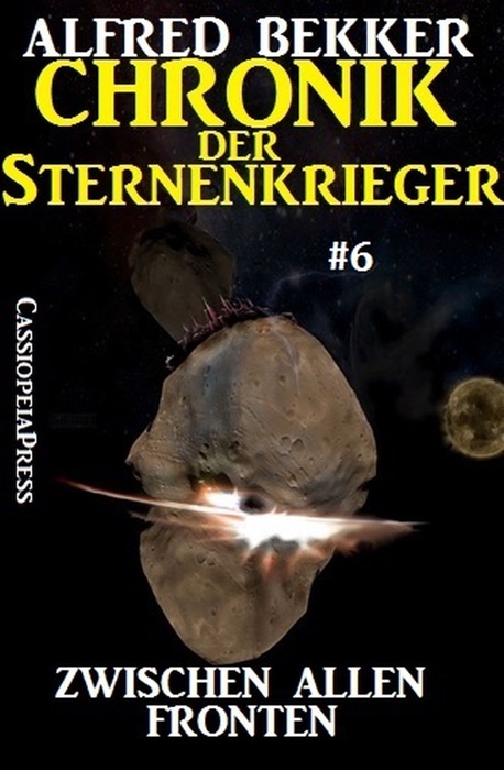 Zwischen allen Fronten: Chronik der Sternenkrieger #6