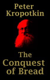 The Conquest of Bread