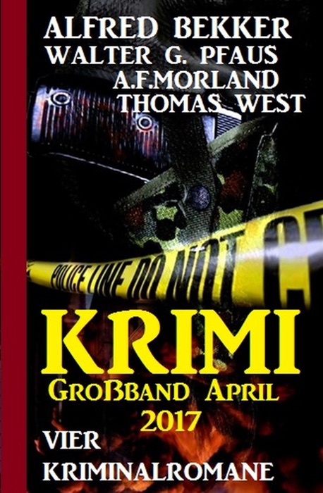 Krimi Großband April 2017: Vier Kriminalromane