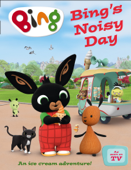 Bing’s Noisy Day: Interactive Sound Book - Harper Collins Children’s Books
