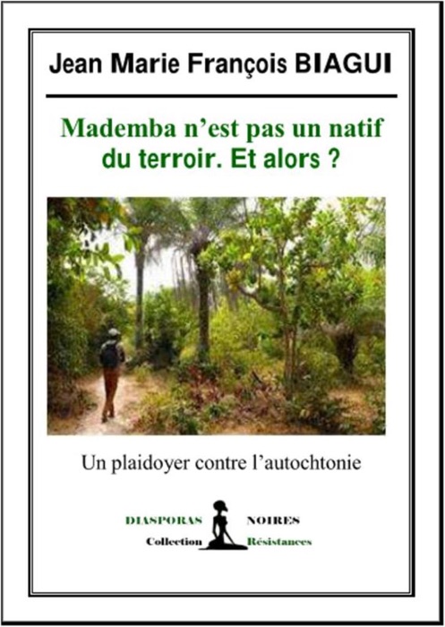 Mademba n'est pas un natif du terroir. Et alors ?