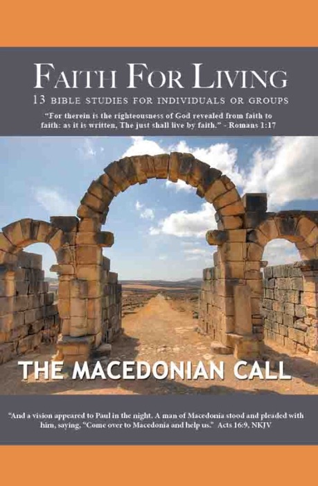 Faith For Living: The Macedonia Call