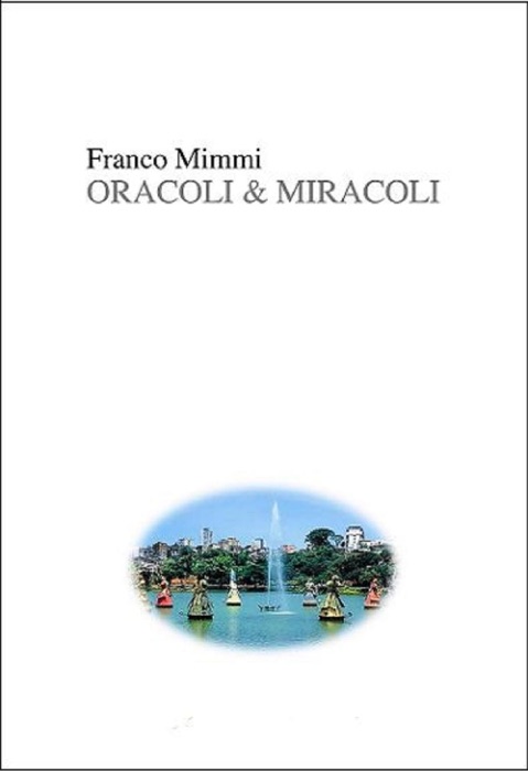 Oracoli & Miracoli