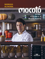 Rodrigo Oliveira - Mocotó – O Pai, o Filho e o Restaurante artwork