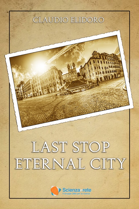 Last Stop Eternal City