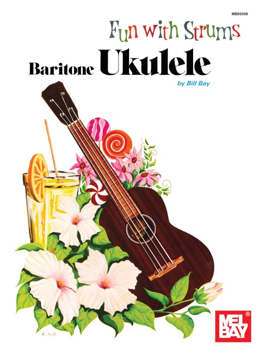 Fun with Strums - Baritone Ukulele