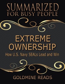 Extreme Ownership - Goldmine Reads