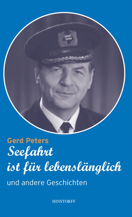 Seefahrt ist für lebenslänglich und andere Geschichten