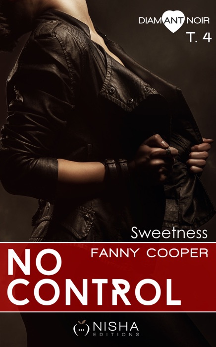 No control Sweetness - tome 4