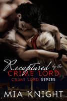Mia Knight - Recaptured by the Crime Lord artwork