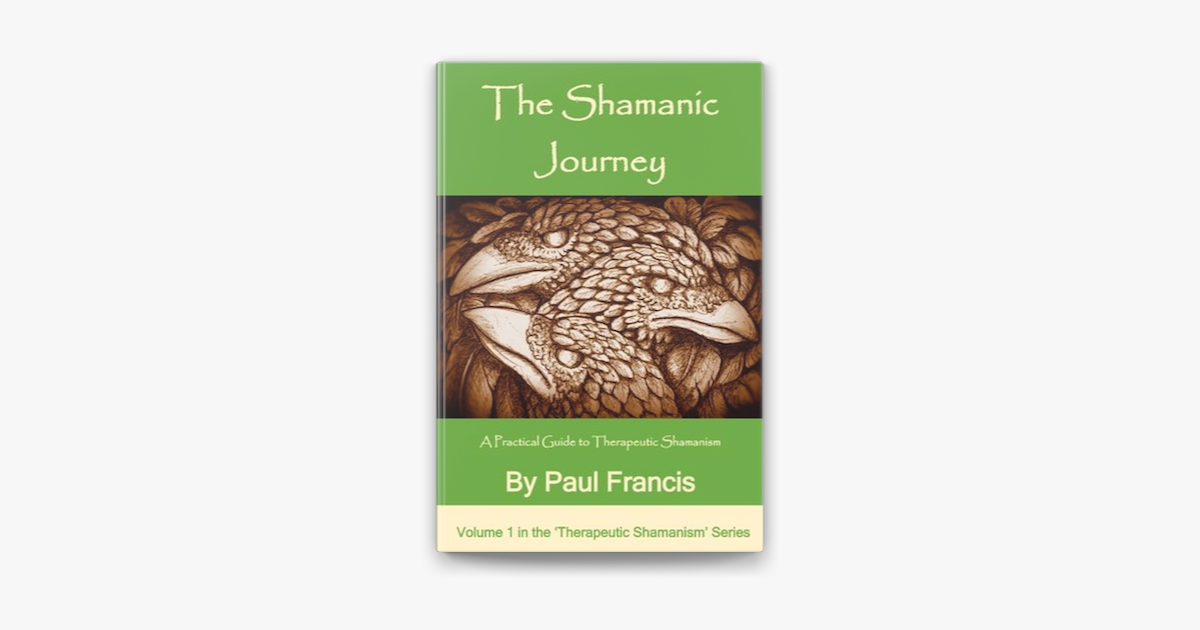 ‎The Shamanic Journey: A Practical Guide to Therapeutic Shamanism on ...