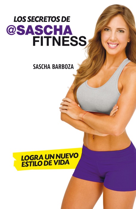 Los Secretos De Sascha Fitness