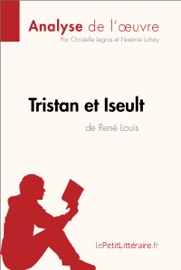 Book's Cover of Tristan et Iseult de René Louis (Analyse de l'oeuvre)
