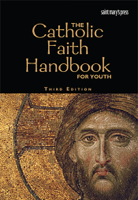 Singer-Towns, Brian - The Catholic Faith Handbook for Youth, Third Edition artwork