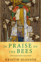 Kristin Gleeson - In Praise of the Bees artwork