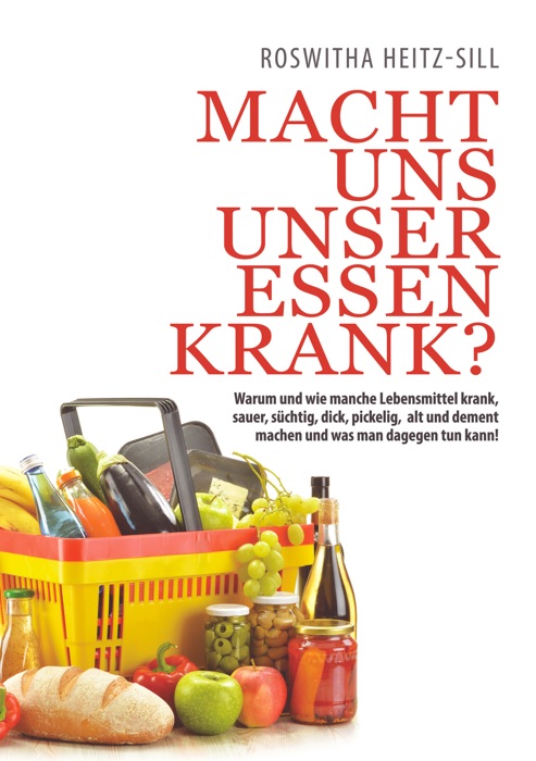 Macht uns unser Essen krank?