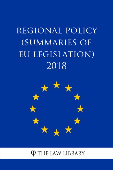 Regional policy (Summaries of EU Legislation) 2018