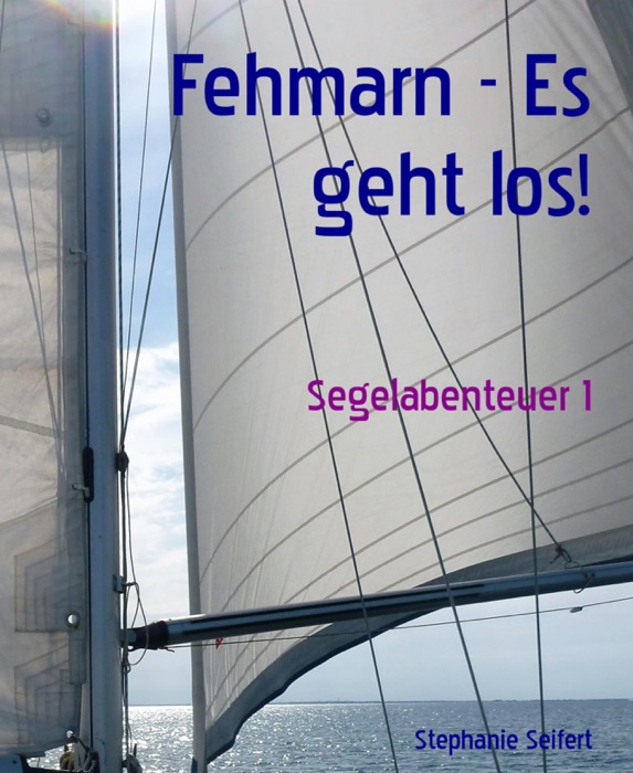 Fehmarn - Es geht los!