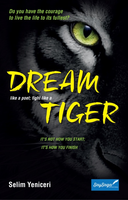 Dream Like a Poet, Fight Like a Tiger
