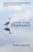 Dr Tony Bates - Coming Through Depression artwork