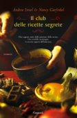 Il club delle ricette segrete - Andrea Israel & Nancy Garfinkel