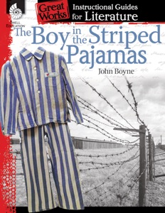 The Boy in the Striped Pajamas: Instructional Guides for Literature