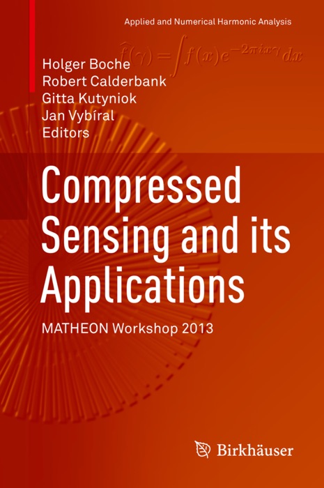 Compressed Sensing and its Applications