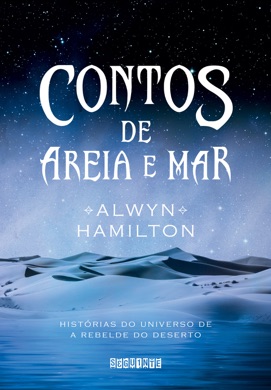 Capa do livro A Rebelde do Deserto de Alwyn Hamilton