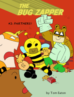 Tom Eaton - The Bug Zapper - #2: Partners! artwork