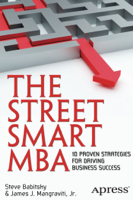 James Mangraviti & Steven Babitsky - The Street Smart MBA artwork