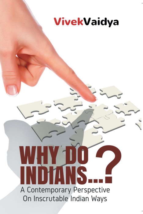 Why Do Indians . . . ?