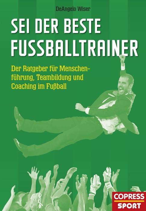 Sei der beste Fußballtrainer