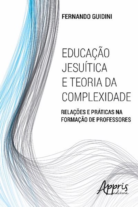 Educação jesuítica e teoria da complexidade