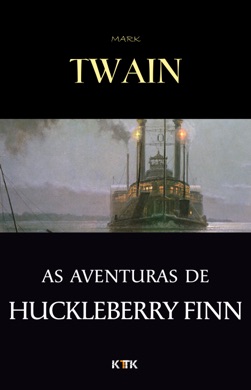 Capa do livro As Aventuras de Huckleberry Finn de Mark Twain