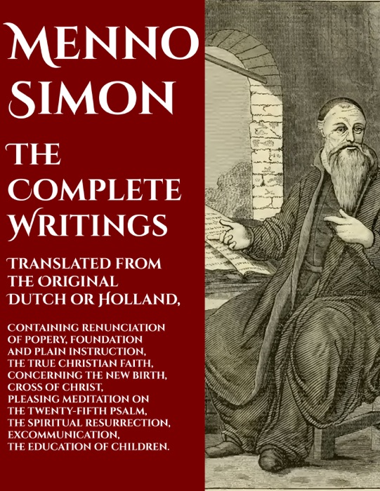 Menno Simon: The Complete Works