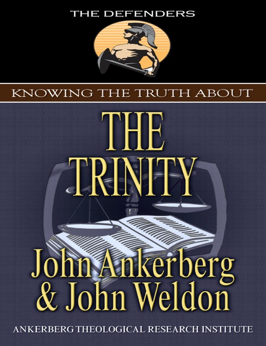 Knowing the Truth About the Trinity